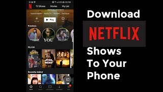 How To Download Netflix Content on iPhone and Watch Offline
