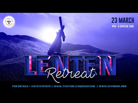 (LIVE) Lenten Retreat  (23 March 2023) Divine UK