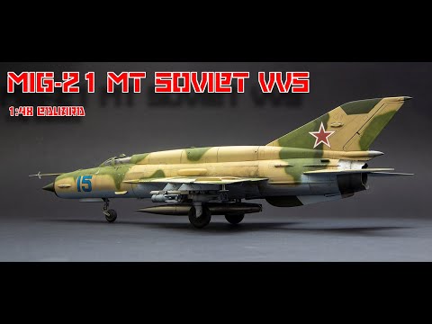 MiG-21 MT SOVIET VVS 1:48 EDUARD Full Video Build