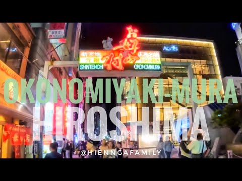 #160 Caminhando em Hiroshima à Noite. Okonomi-mura, Vila Okonomi.
