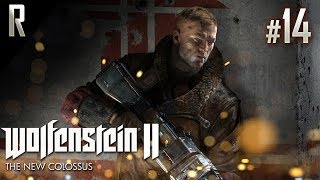 ► Wolfenstein II: The New Colossus - Walkthrough - Part 14