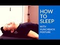 How to Improve Hunchback Posture While You Sleep (2018): the Best Sleeping Position