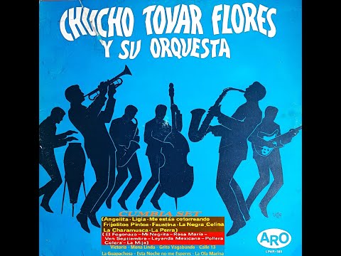 Orquesta Chucho Tovar Flores - CUMBIA SET ( El Salvador 1970s )