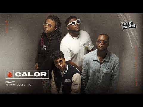 CALOR - DBwoy x Flavor Colectivo (VIDEO OFICIAL)