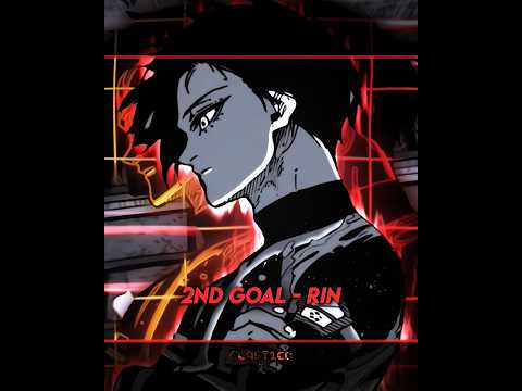 2nd Goal ? 🤨🩸 ~ Rin Itoshi // [Blue Lock] #bluelock #edit