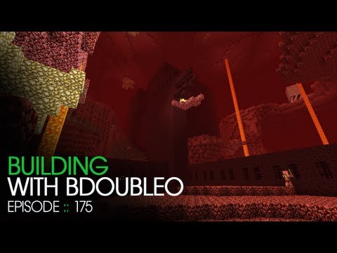 Minecraft Building with BdoubleO - Episode 175 - Not a nether episode!