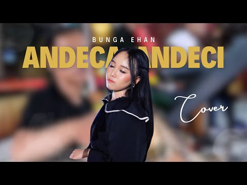 Bunga Ehan - Andeca Andeci X Sisindiran Sunda
