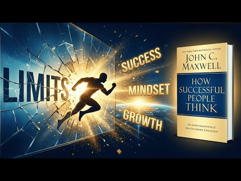 How Successful People Think | Change Your Thinking, Change Your Life (Full Audiobook)