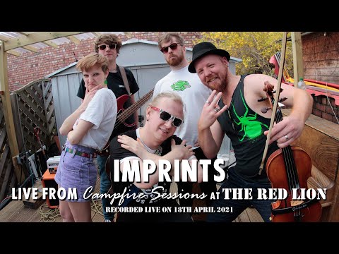 Imprints live FULL SHOW from Campfire Sessions at The Red Lion (18.4.21) | Firejam Productions