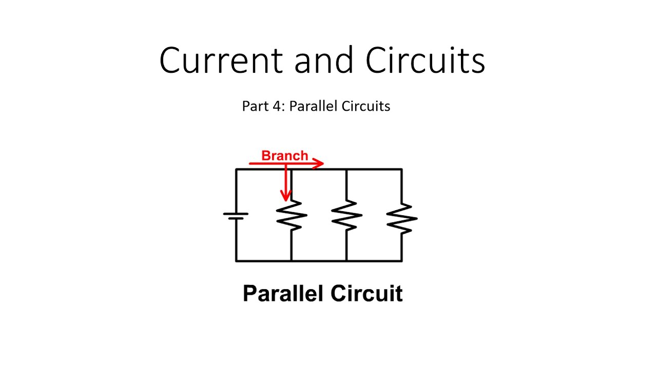 Part 4 Parallel Circuits