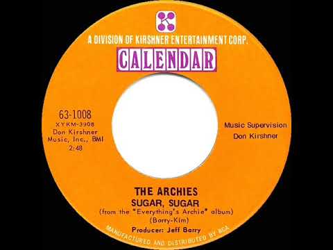 1969 HITS ARCHIVE: Sugar, Sugar - Archies (a #1 record--mono 45)