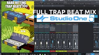 HOW TO MIX TRAP BEATS  ||  PreSonus Studio One 5 || DRUMS THAT SLAP