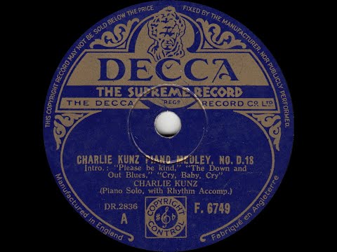 Charlie Kunz Piano Medley, No. D. 18
