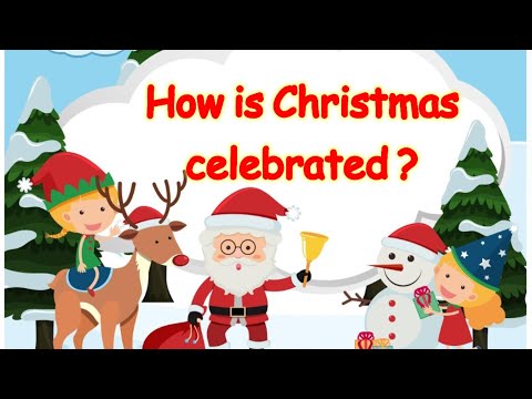Christmas for kids | christmas celebration | how do we celebrate Christmas | All about christmas