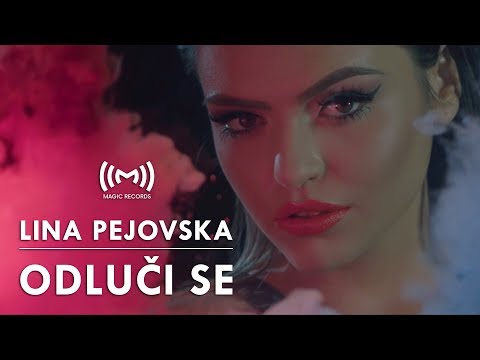 Lina Pejovska - Odluči se (OFFICIAL VIDEO)