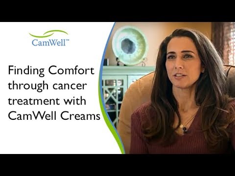 Finding Comfort through cancer treatment with CamWell Creams