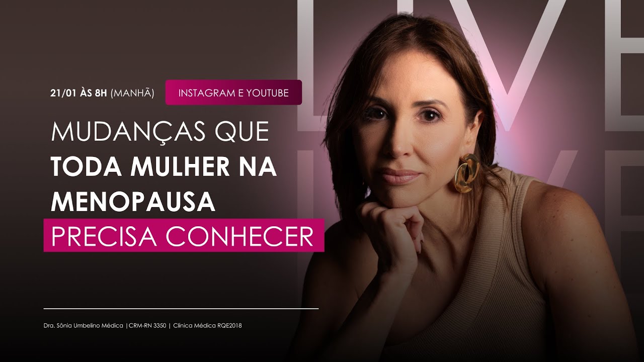 Mudanças que toda mulher na Menopausa precisa conhecer