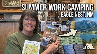 Our Mountain Work Camping Gig This Season | Eagle Nest, NM