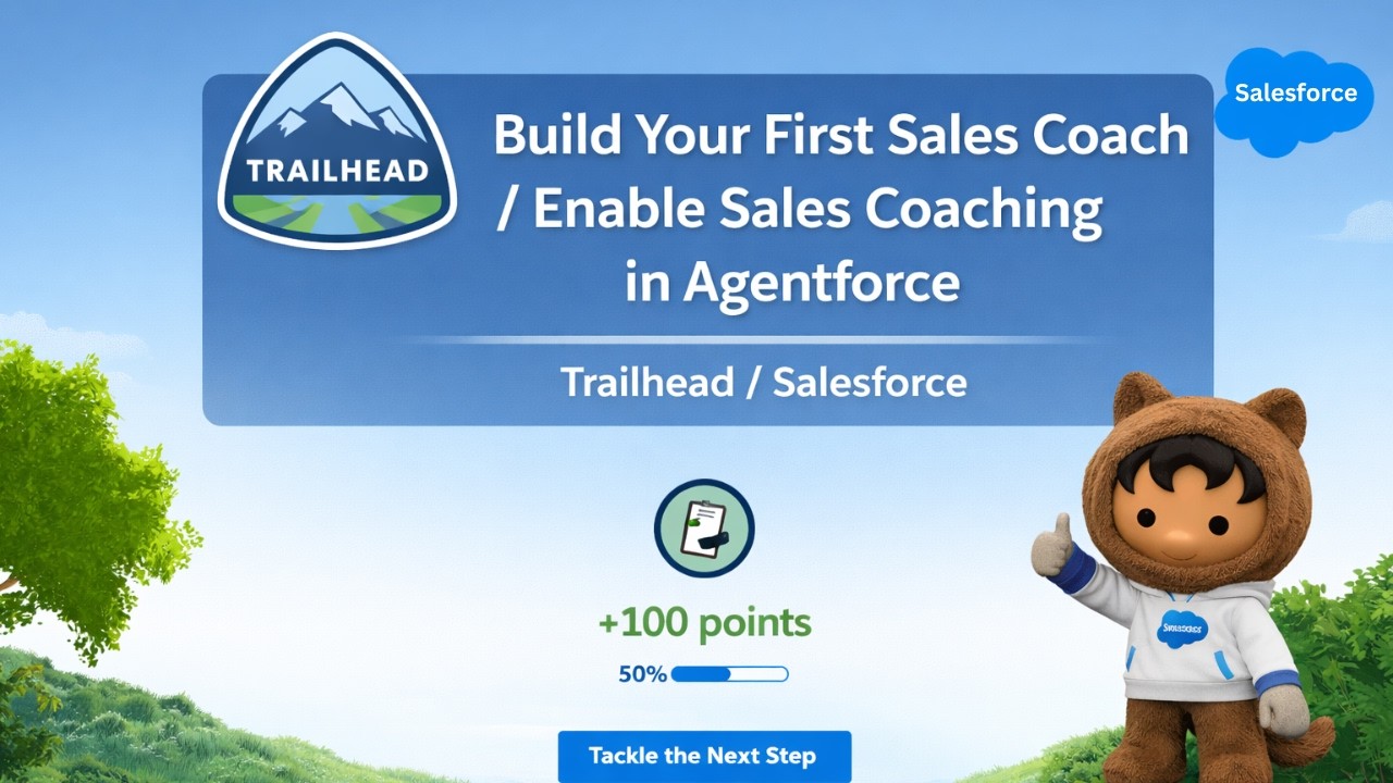 Build Your First Sales Coach | Enable Sales Coaching in Agentforce | Trailhead Salesforce