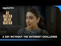A Day In The Life Of Sara Ali Khan But Without The Internet | Ae Watan Mere Watan | Prime Video IN