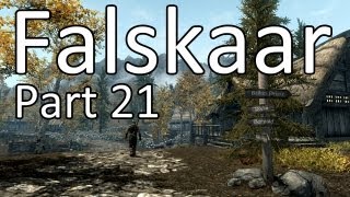 FALSKAAR Skyrim Mod Let's Play - WIR SCHLACHTEN WEITER - Part 21