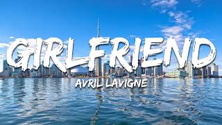 Avril Lavigne - Girlfriend (German Version) (Lyrics)