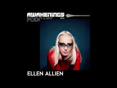 Ellen Allien - Awakenings Podcast