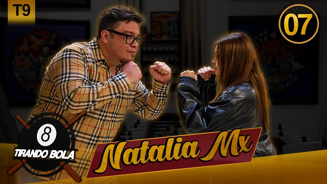 Natalia MX | Tirando Bola | T9E7