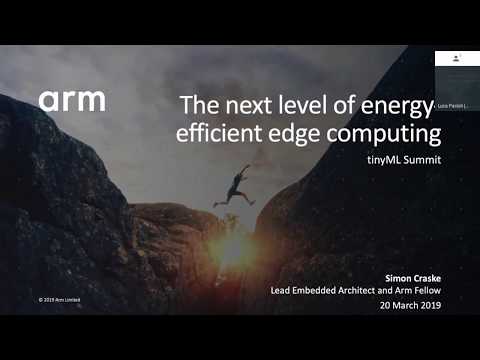 tinyML Summit 2019 - Simon Craske : The Next Level of Energy-efficient Edge Computing