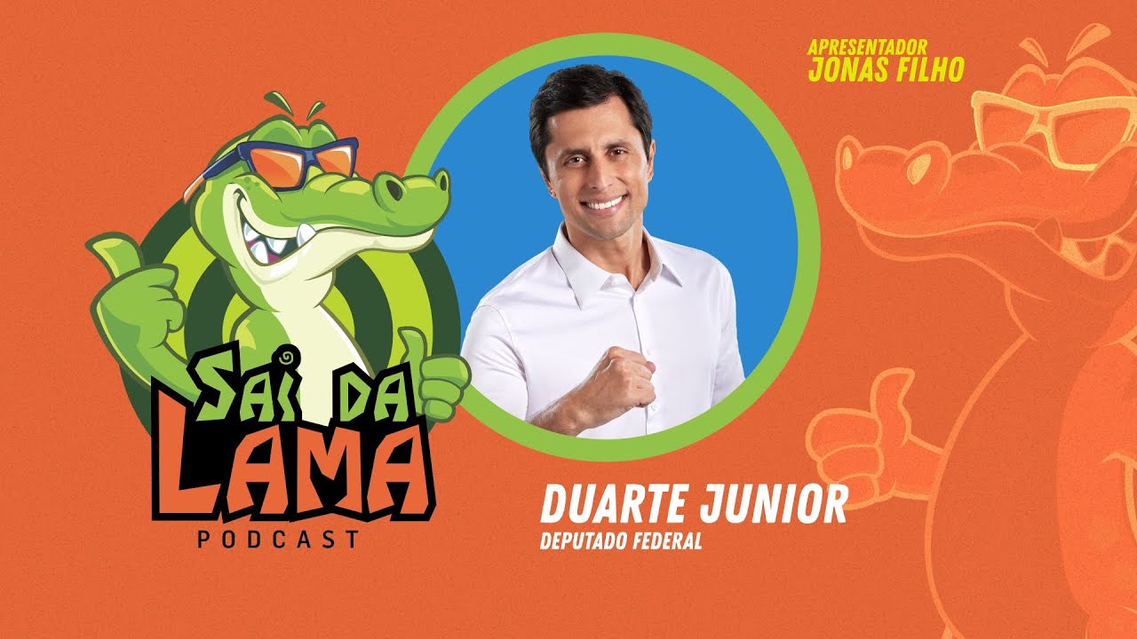 DUARTE JUNIOR - SAI DA LAMA PODCAST