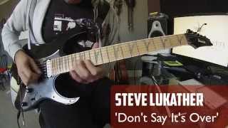 Steve Lukather- Don&#39;t say it&#39;s over (Guitar lesson)