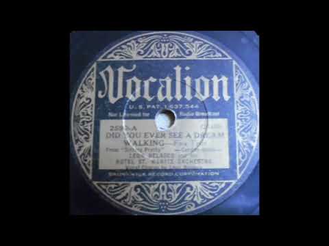 Leon Belasco & his Hotel St Moritz Orchestra - Did You Ever See a Dream Walking? (1933)