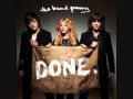 The Band Perry - Done (Lyrics)