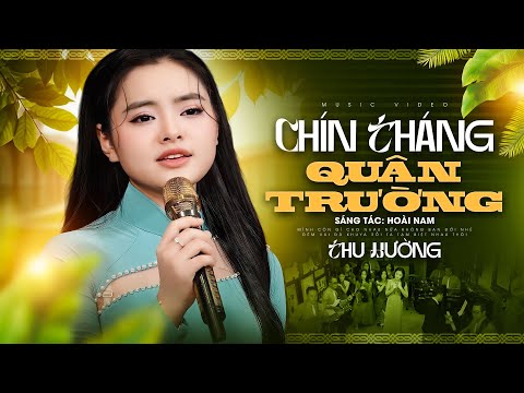 Chín Tháng Quân Trường - Thu Hường (Official MV)