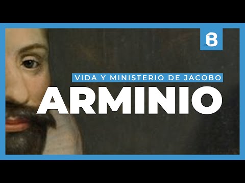 ¿Quién fue JACOBO ARMINIO? Vida e influencia del padre del arminianismo