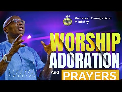 WORSHIP ADORATION AND PRAYERS | I AM FREE | Evang  Kingsley Nwaorgu