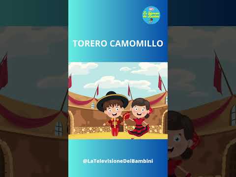 TORERO CAMOMILLO - La Televisione Dei Bambini