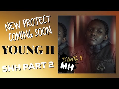 WIREZ: YOUNG H - SHH PART 2