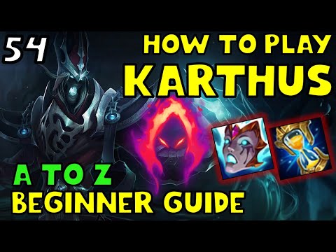HOW TO PLAY KARTHUS JUNGLE FOR BEGINNERS | KARTHUS Guide | A TO Z EP. 54 | League of Legends