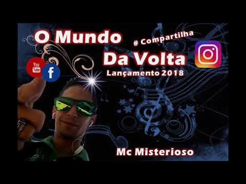 Mc Misterioso - O mundo da volta (Oficial 2018)
