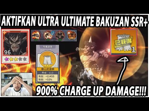 🔥🔥AKTIFKAN ULTRA ULTIMATE SSR+ BAKUZAN (900% CHARGE UP DAMAGE)  - ONE PUNCH MAN:The Strongest