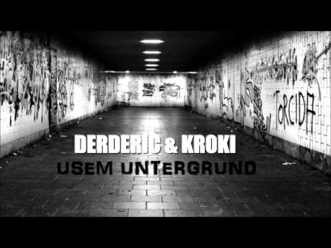 Derderic & Kroki - Usem Untergrund
