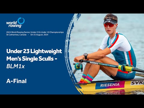 2024 World Rowing Under 23 Championships - Under 23 Lightweight Men's Single Sculls - A-Final