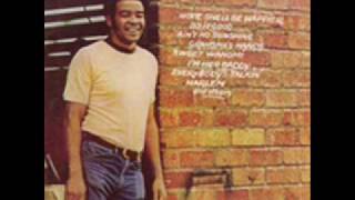 Bill Withers - Everbody&#39;s Talkin&#39;