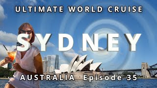 SYDNEY Cruise Port | Ultimate World Cruise Ep.35 | BZ Travel