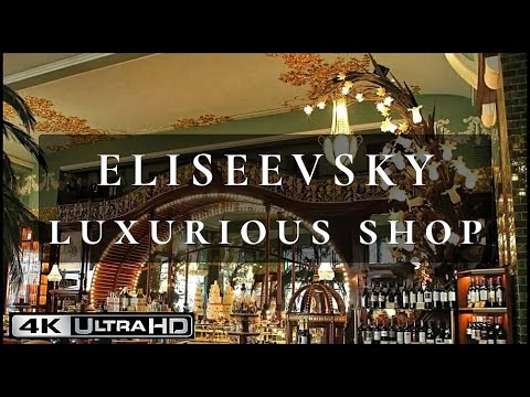 ⁴ᴷ 2023 St Petersburg Walking Tour Eliseevsky shop, Luxurious interior!