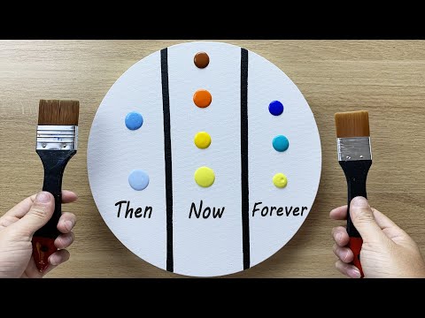 Daily challenge #329 / Then, Now and Forever / Acrylic Painting