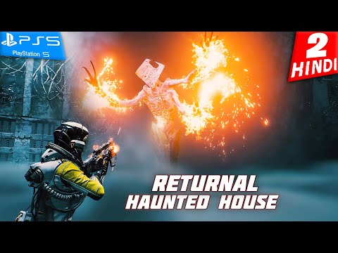 RETURNAL PS5 HINDI Gameplay -Part 2- भूतहा घर
