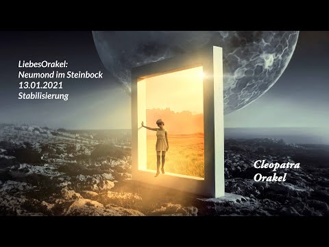LiebesOrakel: Neumond im Steinbock 13.01.2021 Stabilisierung