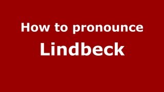 How to pronounce Lindbeck